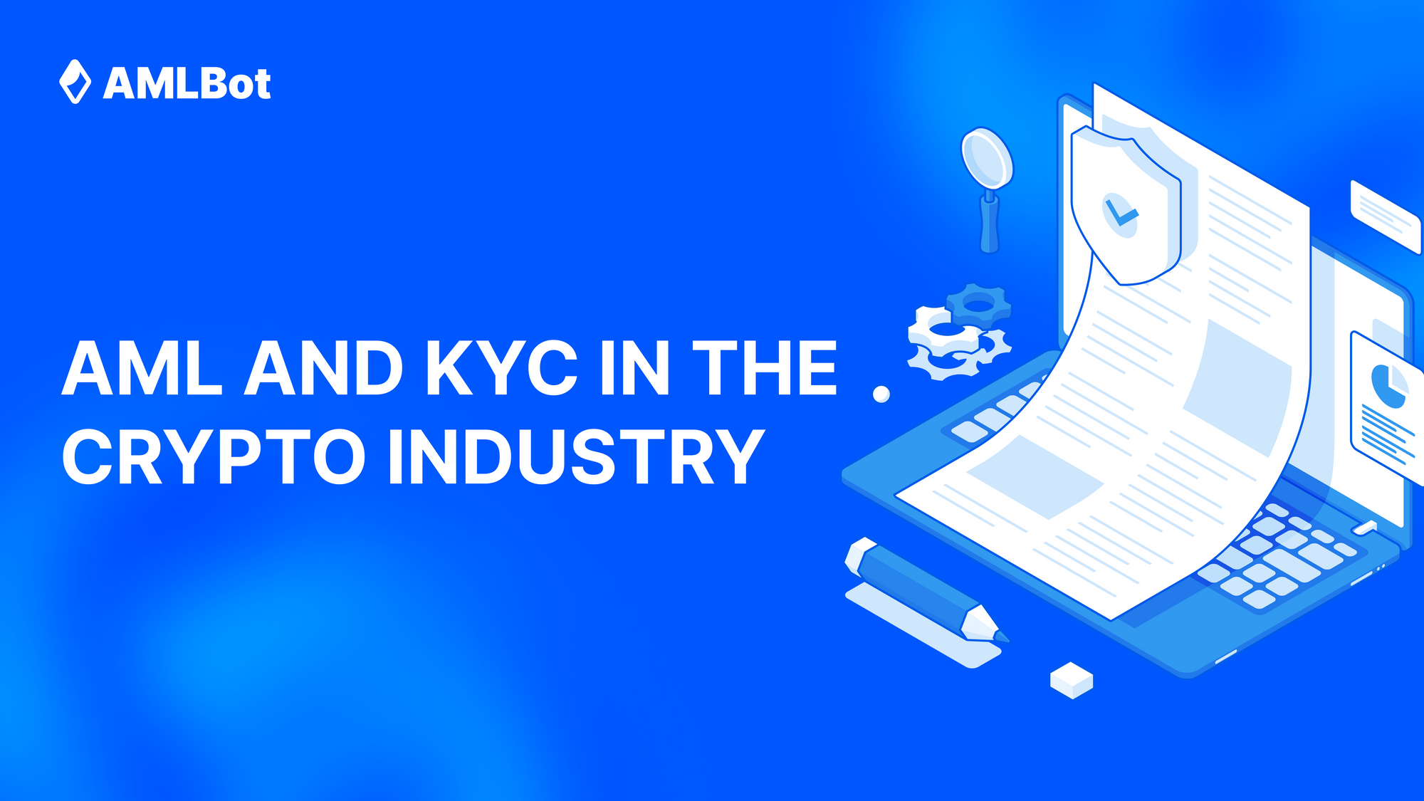 AML And KYC – Key for Crypto Adoption