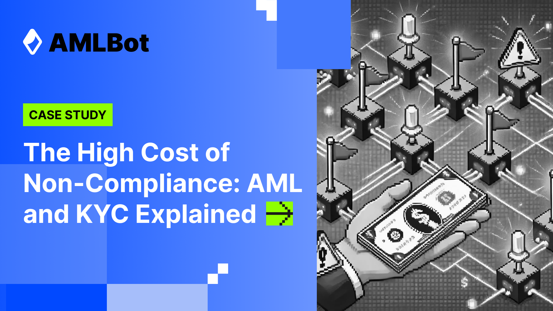 The High Cost of Non-Compliance: AML and KYC Explained